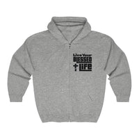 Live Your Blessed Life - Unisex Full Zip Hoodie - POSITIVE SOUL - Inspirational Style