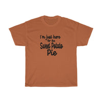 I'm Just Here For The Sweet Potato Pie - POSITIVE SOUL - Inspirational Style