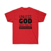Unless God Sent You - Short Sleeve T-Shirt - POSITIVE SOUL - Inspirational Style