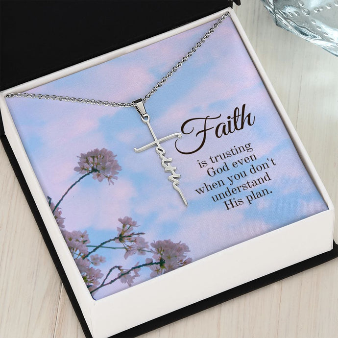 Faith is Trusting God Cross Necklace - POSITIVE SOUL - Inspirational Style