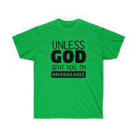 Unless God Sent You - Short Sleeve T-Shirt - POSITIVE SOUL - Inspirational Style