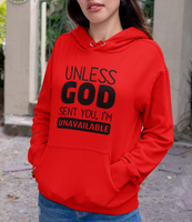 
              Unless God Sent You - Unisex Hoodie - POSITIVE SOUL - Inspirational Style
            