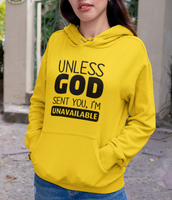 
              Unless God Sent You - Unisex Hoodie - POSITIVE SOUL - Inspirational Style
            