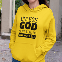 Unless God Sent You - Unisex Hoodie - POSITIVE SOUL - Inspirational Style